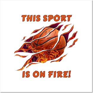 This Sport is on Fire! Posters and Art